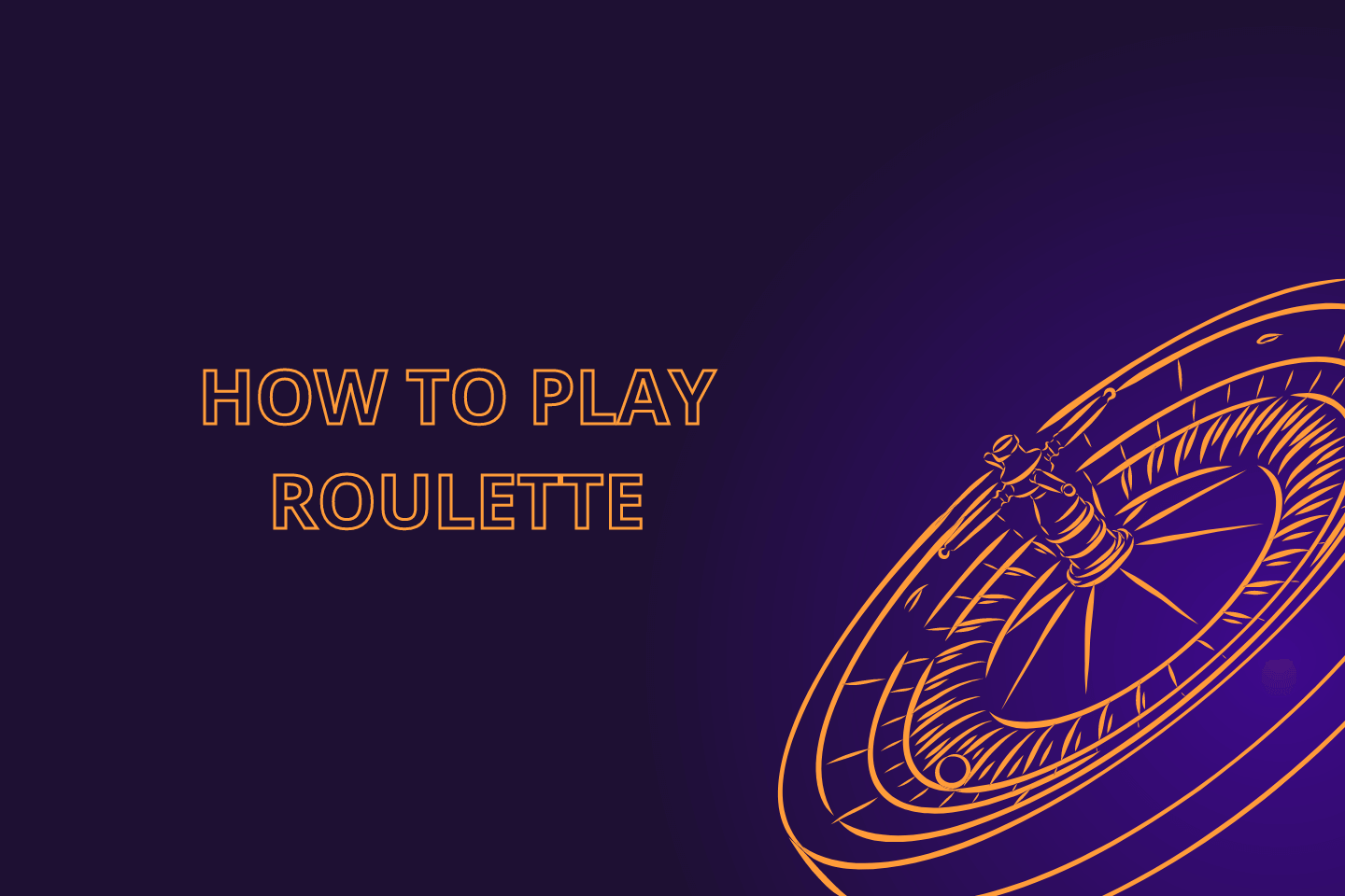 How to play Roulette