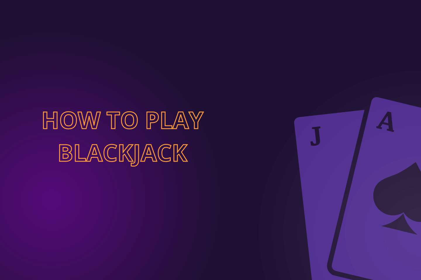 How to play blackjack